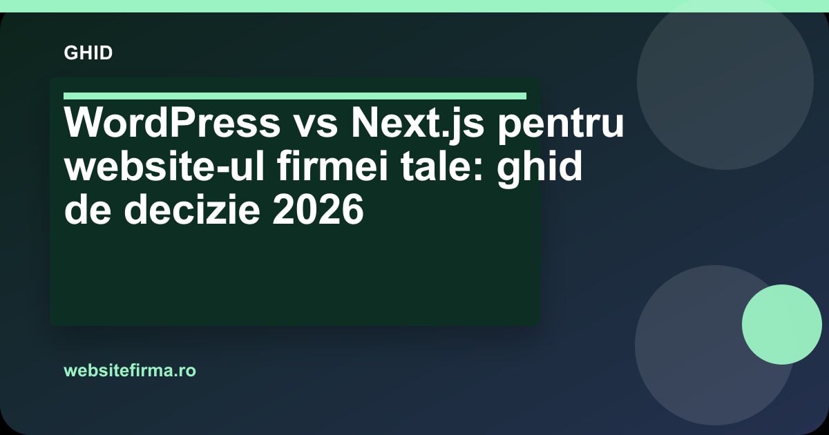 Site WordPress hackuit: ce faci în primele 24 de ore și când merită migrarea în Next.js